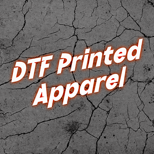 DTF Printed Apparel