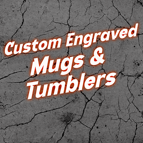 Custom Engraved Mugs & Tumblers