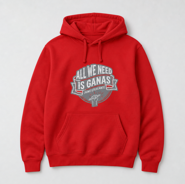 "All we need is GANAS"